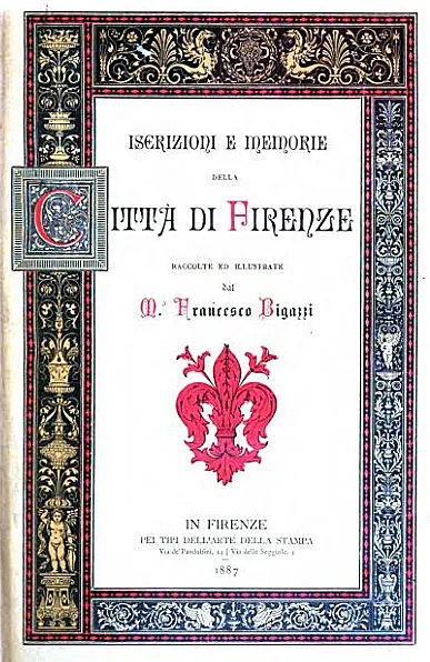 Iscrizioni e memorie della cittÃ  di Firenze