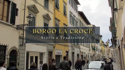 Borgo la Croce a Firenze