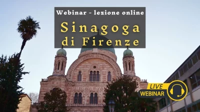 Webinar, la Sinagoga di Firenze.